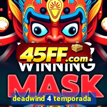 deadwind 4 temporada